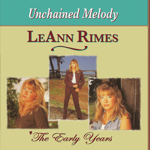 LeAnn Rimes: Early Years: Unchained Melody - COMPACT DISCS