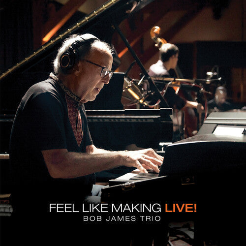 Bob James: Feel Like Making LIVE ! (MQA-CD + Blu-ray) (Dolby + Stereo) - COMPACT DISCS