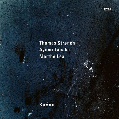 Tanaka, Ayumi / Lea, Marthe / Thomas: Bayou - VINYL LP