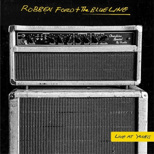 Robben Ford & the Blue Line: Live At Yoshi's - COMPACT DISCS