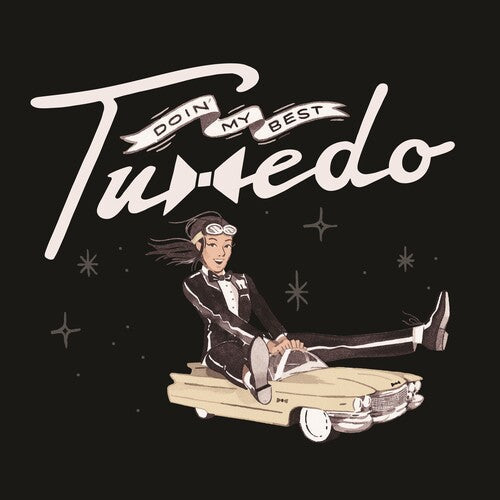 Tuxedo: Doin' My Best - 7-INCH SINGLE