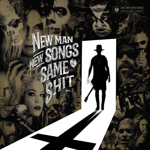 Me and That Man: New Man, New Songs, Same Shit, Vol. 2 - VINYL LP