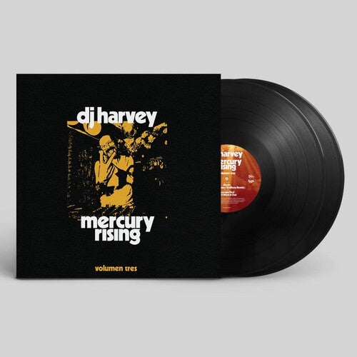 DJ Harvey: Dj Harvey Is The Sound Of Mercury Rising: Volume Tres - VINYL LP