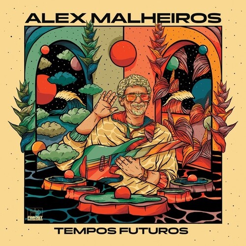 Alex Malheiros: Tempos Futuros - VINYL LP