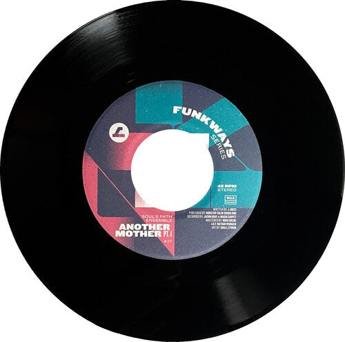 Soul's Path Ensemble: Another Mother Pt. 1 / Another Mother Pt. 2 - 7-INCH SINGLE