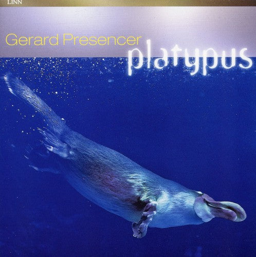 Gerard Presencer: Platypus - SUPER-AUDIO CD