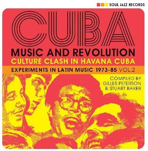 Soul Jazz Records Presents: Cuba: Music And Revolution: Culture Clash In Havana: Experiments in    Latin Music 1975-85 Vol. 2 - VINYL LP