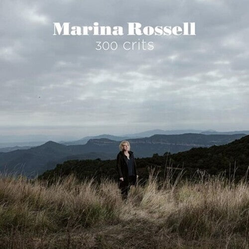 Marina Rossell: 300 Crits - COMPACT DISCS