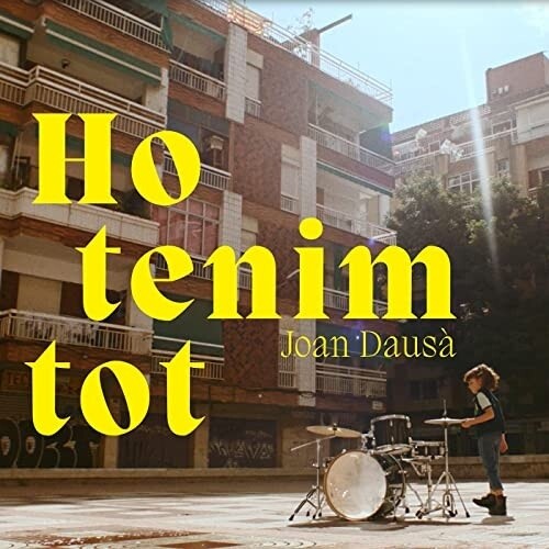 Joan Dausa: Ho Tenim Tot - VINYL LP