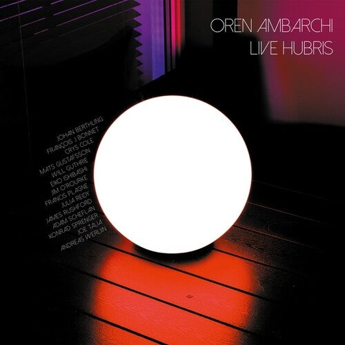 Oren Ambarchi: Live Hubris - VINYL LP