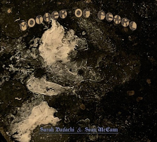 Davachi, Sarah & McCann, Sean: Mother Of Pearl - COMPACT DISCS