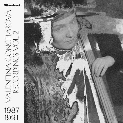 Valentina Goncharova: Recordings 2 1987-1991 - VINYL LP