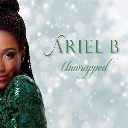 Ariel B.: Unwrapped - COMPACT DISCS
