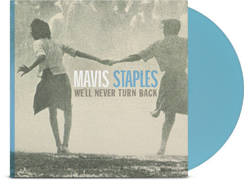 Mavis Staples: We'll Never Turn Back - Aqua Blue - VINYL LP