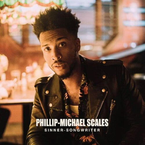 Phillip-Michael Scales: Sinner - Songwriter - COMPACT DISCS