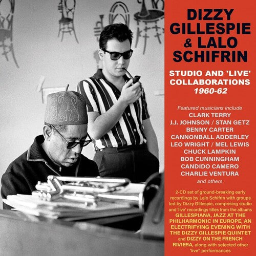 Dizzy Gillespie and Lalo Schifrin: Studio And 'live' Collaborations 1960-62 - COMPACT DISCS