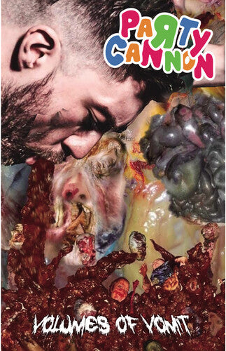 Party Cannon: Volumes Of Vomit - CASSETTES
