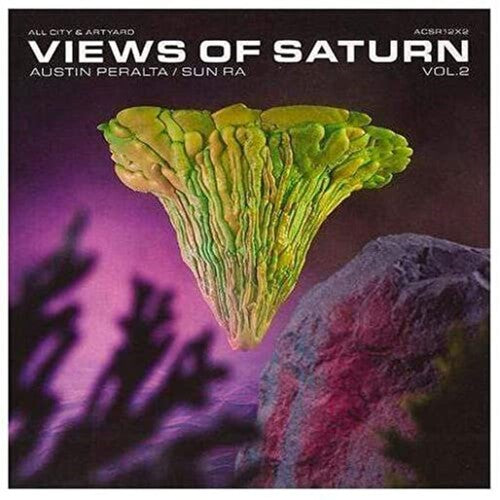 Peralta, Austin / Sun Ra: Views Of Saturn 2 - 12-INCH SINGLE