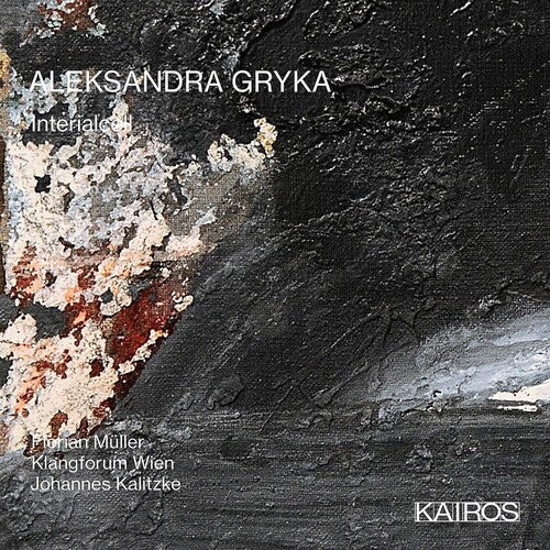 Florian Müller: Aleksandra Gryka: Interialcell - COMPACT DISCS