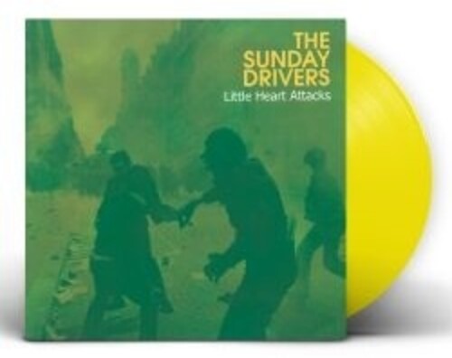 The Sunday Drivers: Little Heart Attacks (Yellow Vinyl) - VINYL LP