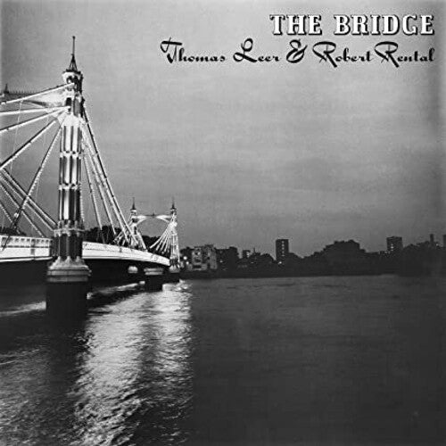 Thomas Leer & Robert Rental: The Bridge - VINYL LP