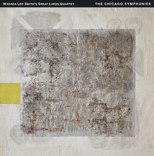 Smith's Great Lakes Quartet / Wadada, Leo: Chicago Symphonies - COMPACT DISCS