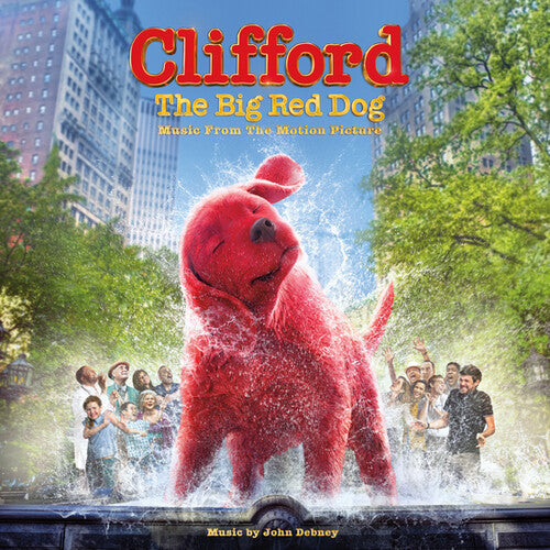 John Debney: Clifford The Big Red Dog (Original Soundtrack) - VINYL LP
