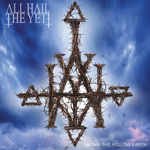 All Hail the Yeti: Within the Hollow Earth - COMPACT DISCS