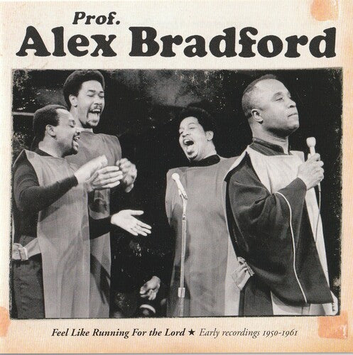 Alex Bradford: Feel Like Running For The Lord - COMPACT DISCS