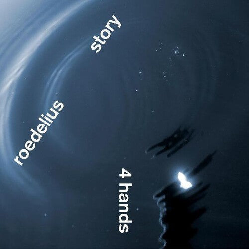 Roedelius & Story: 4 Hands - COMPACT DISCS