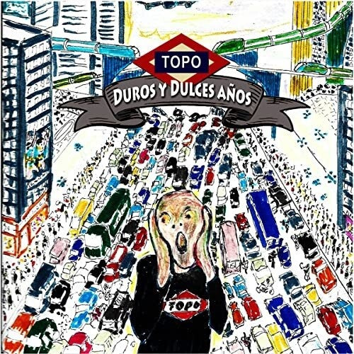 Topo: Duros Y Dulces Anos - COMPACT DISCS