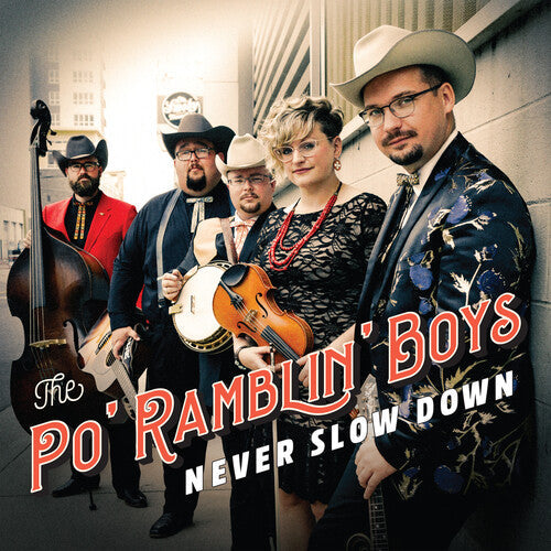 Po' Ramblin Boys: Never Slow Down - COMPACT DISCS