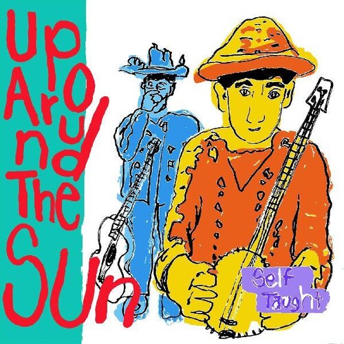Up Around the Sun: Self Taught - VINYL LP