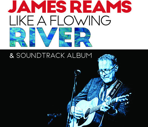 James Reams: Ames Reams Like A Flowing River & Soundtrack Album - COMPACT DISCS