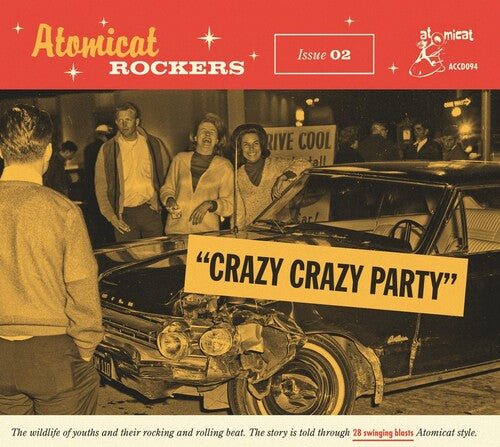 Various Artists: Atomicat Rockers Vol.02: Crazy Crazy Party (Various Artists) - COMPACT DISCS