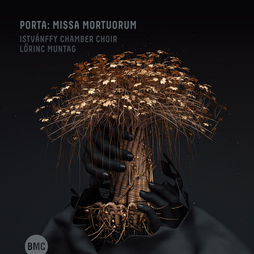 Istvanffy Chamber Choir: Porta: Missa Mortuorum - COMPACT DISCS