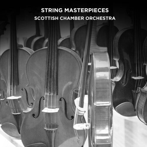 Scottish Chamber Orchestra: String Masterpieces - COMPACT DISCS