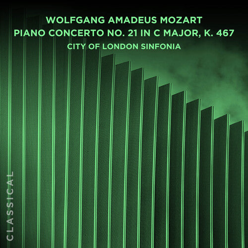 City of London Sinfonia: Wolfgang Amadeus Mozart: Piano Concerto No. 21 in C Major, K. 467 - COMPACT DISCS