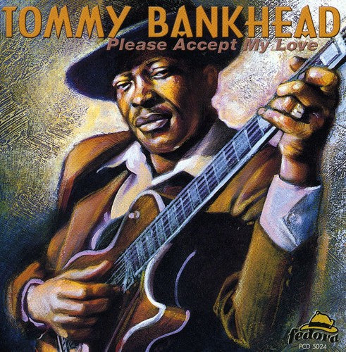 Tommy Bankhead: Please Accept My Love - COMPACT DISCS