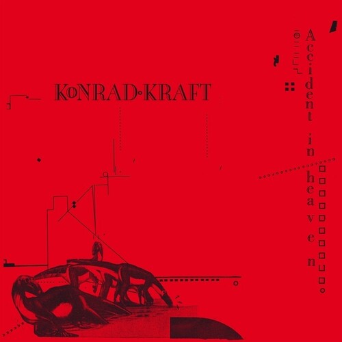 Konrad Kraft: Accident In Heaven - VINYL LP