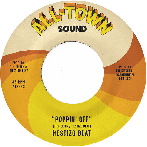 Mestizo Beat: Poppin' Off (Tan) - 7-INCH SINGLE