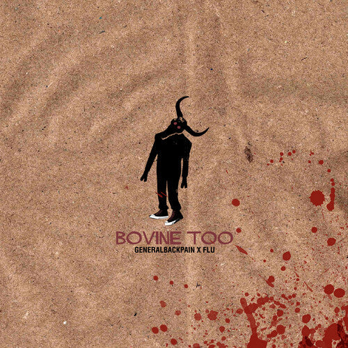 Generalbackpain & Flu: Bovine Too - VINYL LP