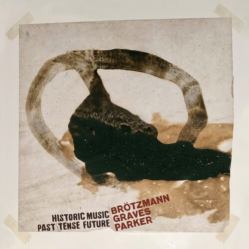 Brotzmann, Peter / Graves, Milford / Parker, William: Historic Music Past Tense Future - VINYL LP