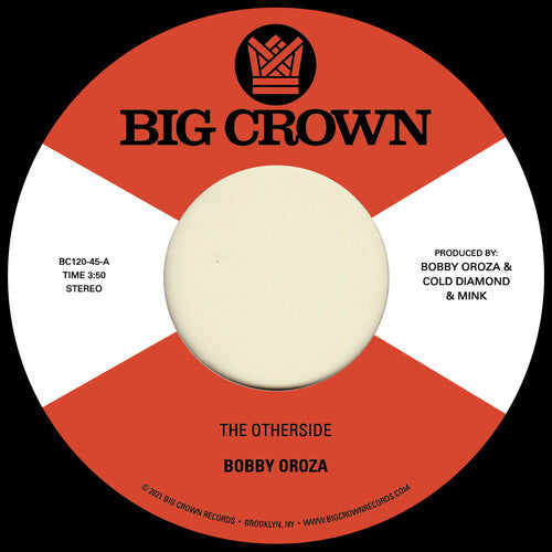 Bobby Oroza: The Otherside b/w Make Me Believe - 7-INCH SINGLE