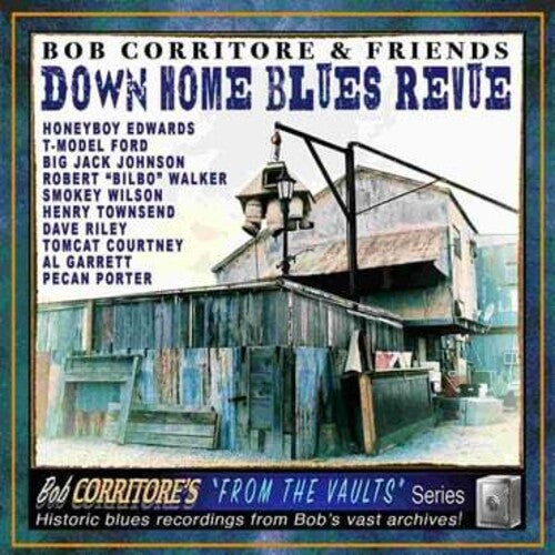 Bob Corritore: Bob Corritore & Friends: Down Home Blues Revue - COMPACT DISCS