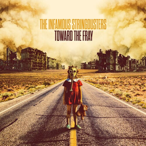 Infamous Stringdusters: Toward The Fray - COMPACT DISCS