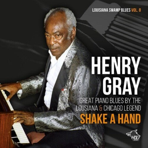 Henry Gray: Shake A Hand - COMPACT DISCS