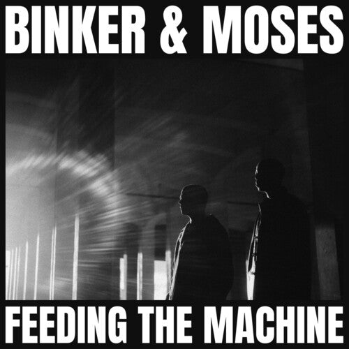 Binker and Moses: Feeding The Machine - COMPACT DISCS