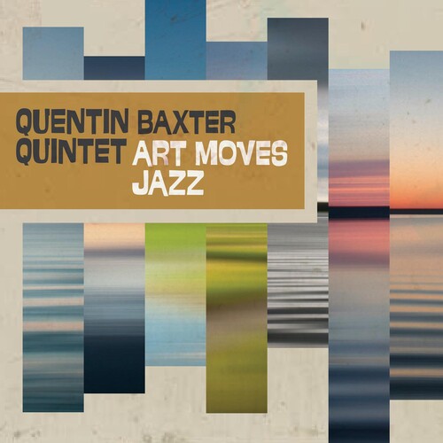 Quentin Baxter: Art Moves Jazz - COMPACT DISCS