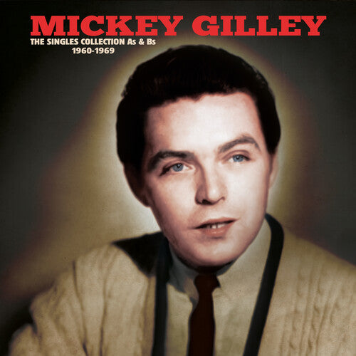 Mickey Gilley: The Singles Collection A's & B's 1960-1969 - COMPACT DISCS